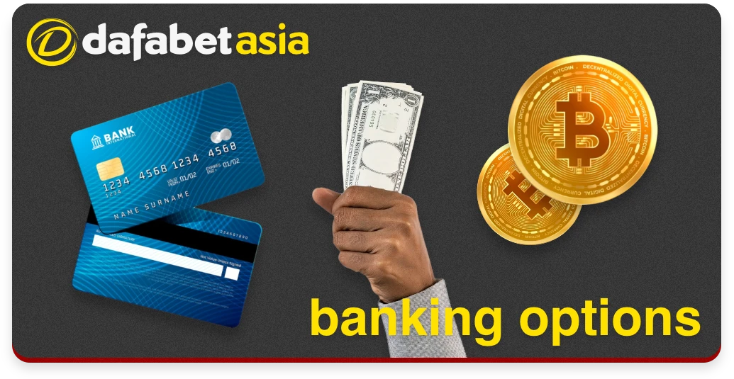 A wide range of payment systems on Dafabet, allow you easily make a deposit and withdraw winnings