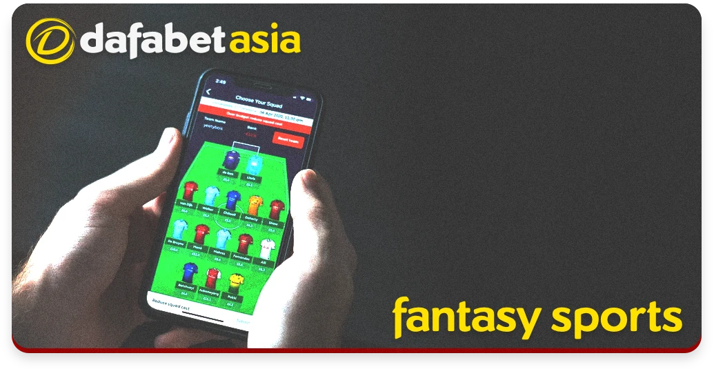 Fantasy sports betting is available to Dafabet's Asian customers